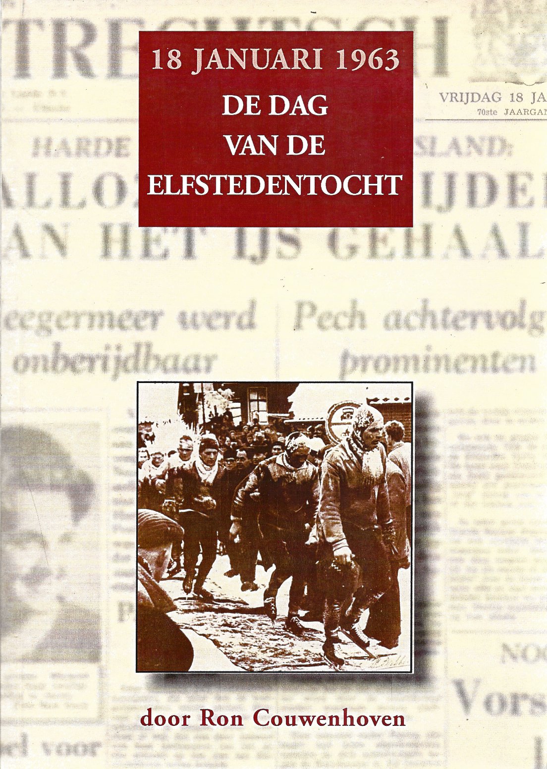 18 januari 1963 De dag van de Elfstedentocht - schaatsboek