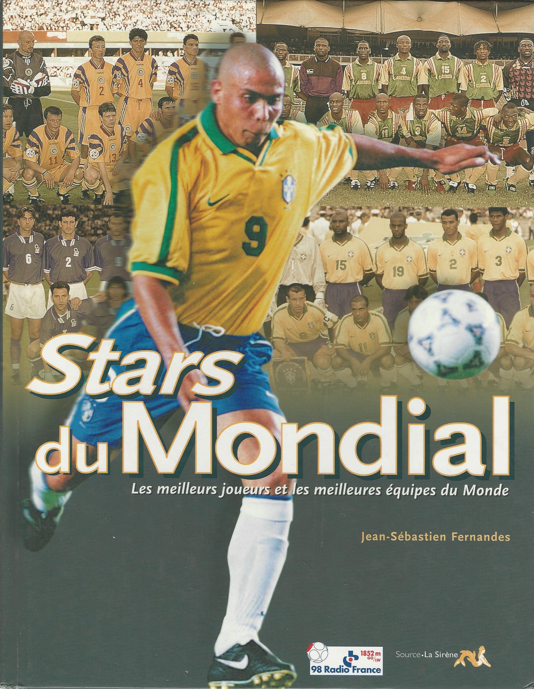 Stars Du Mondial - Les Meilleurs Joueurs Et Les Meilleures Equipes Du Monde