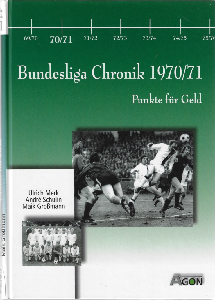 Bundesliga Chronik 1970/71 - Punkte Für Geld